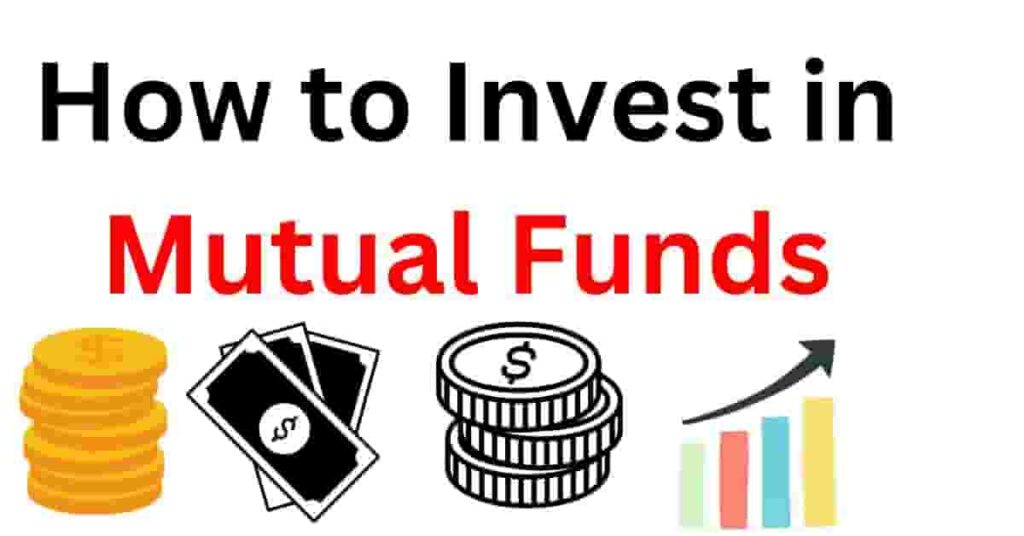 How to Invest in Mutual Funds